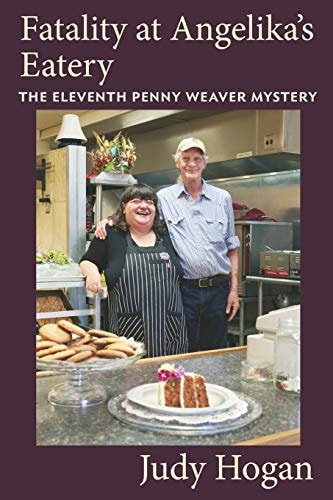 Fatality at Angelika's Eatery The Eleventh Penny Weaver Mystery