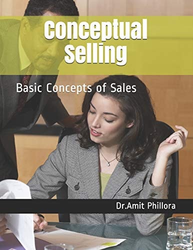 Conceptual Selling Basic Concepts of Sales