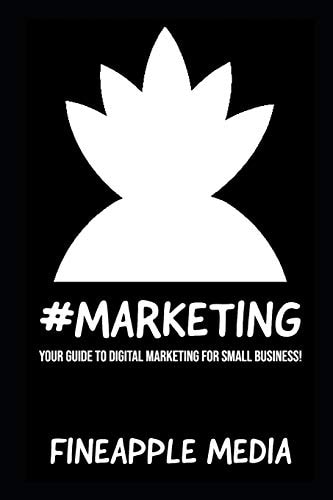 #Marketing Your Guide to Digital Marketing for Small Business
