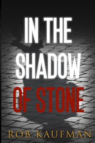 In the Shadow of Stone