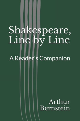 Shakespeare, Line by Line A Reader's Companion