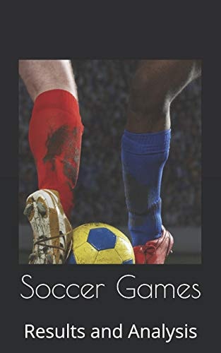 Soccer Games Results and Analysis