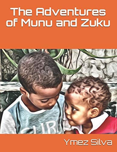 The Adventures of Munu and Zuku