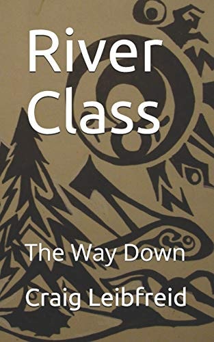 River Class The Way Down
