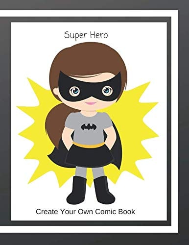 Super Hero Create Your Own Comic Book