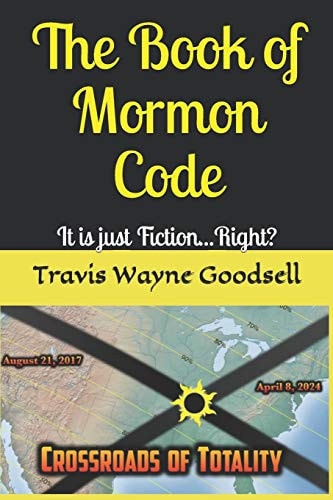 The Book of Mormon Code It Is Just Fiction... Right?