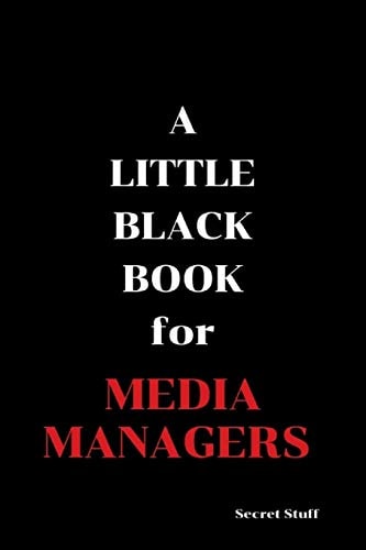 A Little Black Book For Media Managers