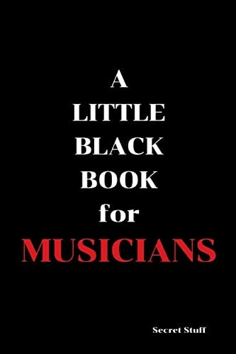A Little Black Book For Musicians