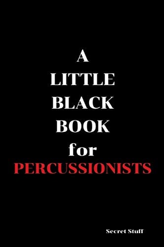 A Little Black Book For Percussionists