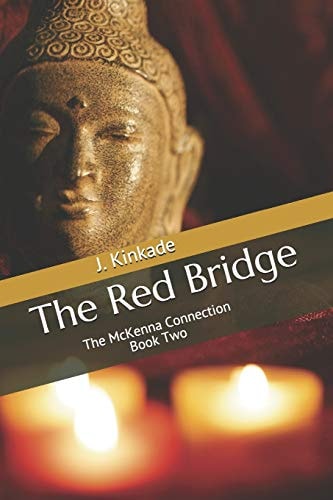 The Red Bridge The McKenna Connection: Book Two