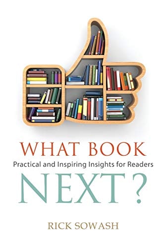 What Book Next? (Second Edition) Practical and Inspiring Insights for Readers