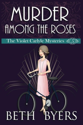 Murder Among the Roses A Violet Carlyle Cozy Historical Mystery