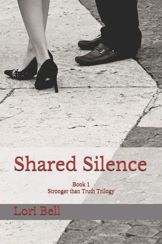 Shared Silence Book 1 Stronger Than Truth Trilogy