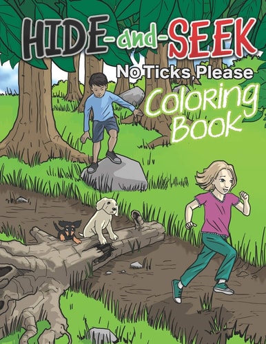 Hide-and-Seek No Ticks, Please Coloring Book