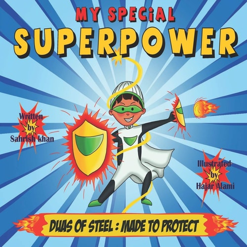 My Special Superpower Duas Of Steel: Made to Protect