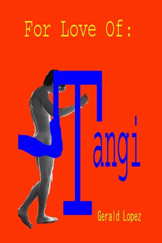 For Love of Tangi