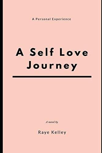 A Self Love Journey A Personal Experience