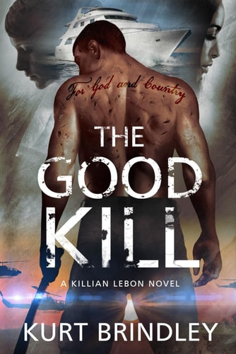The Good Kill A Killian Lebon Novel