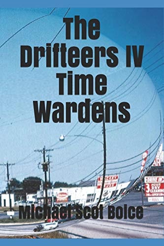 The Drifteers IV Time Wardens