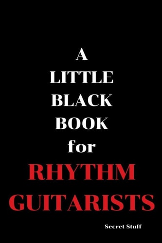 A Little Black Book For Rhythm Guitarists
