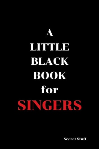 A Little Black Book For Singers