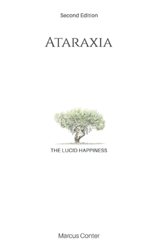 Ataraxia The Lucid Happiness