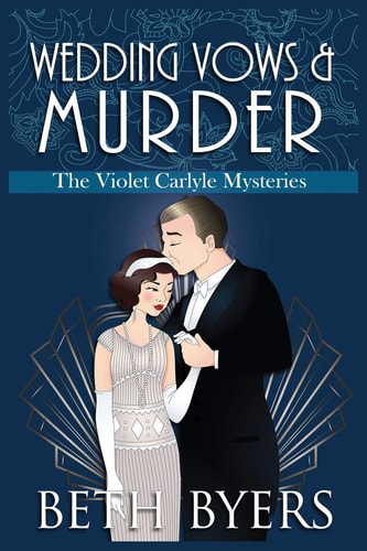 Wedding Vows & Murder A Violet Carlyle Cozy Historical Mystery