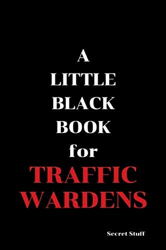 A Little Black Book For Traffic Wardens