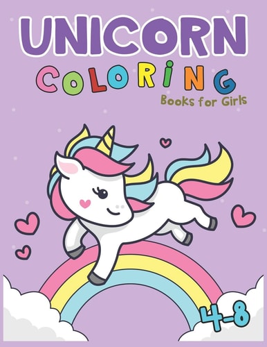Unicorn Coloring Books for Girls 4-8
