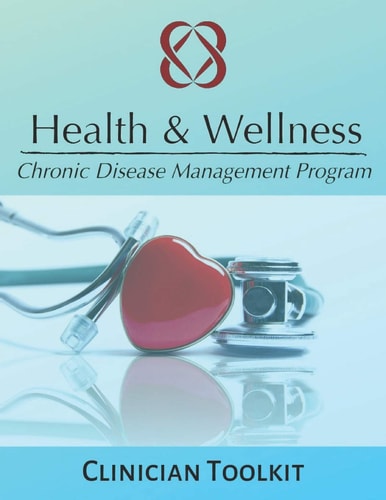 Health & Wellness Chronic Disease Management Program Clinician Toolkit