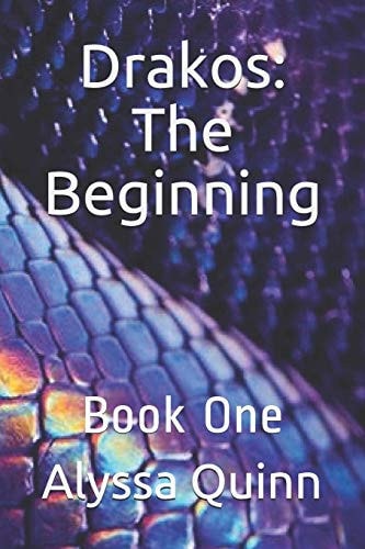 Drakos The Beginning: Book One