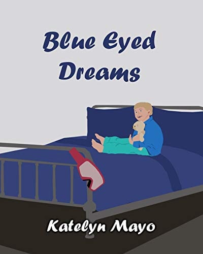 Blue Eyed Dreams