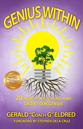 Genius Within 20 Principles to Find and Grow Your Genius