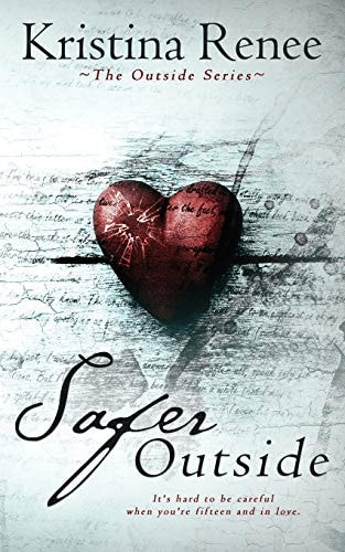 Safer Outside A Mature YA Romance