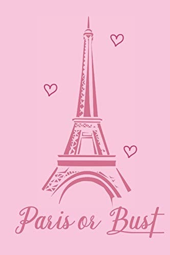 Paris Or Bust Diary For French Teachers, French Students, and Francophiles