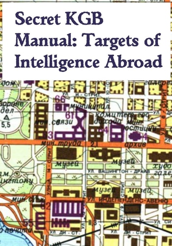 Secret KGB Manual Targets of Intelligence Abroad