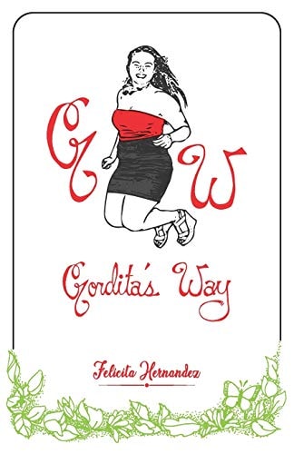 Gordita's Way The Ways of an Unapologetic Latina
