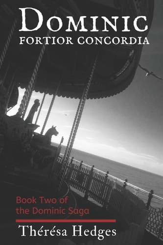 Fortior Concordia Book Two of the Dominic Saga