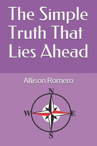 The Simple Truth That Lies Ahead