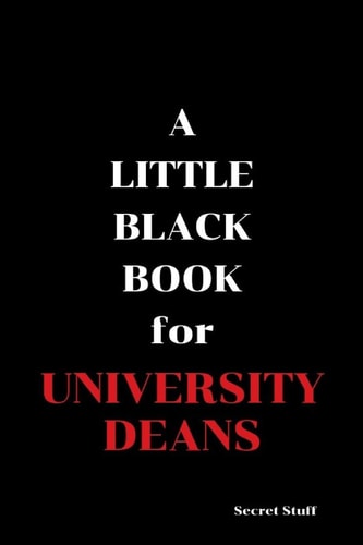 A Little Black Book For University Deans