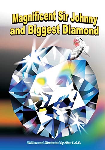 Magnificent Sir Johnny and Biggest Diamond