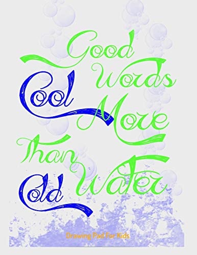 Drawing Pad For Kids Good Words Cool More Than Cold Water
