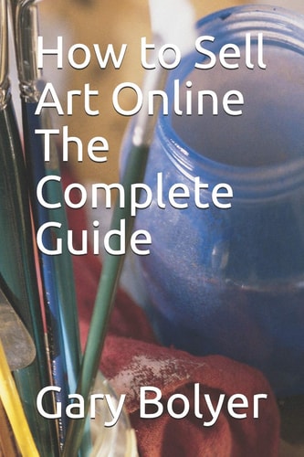How to Sell Art Online The Complete Guide