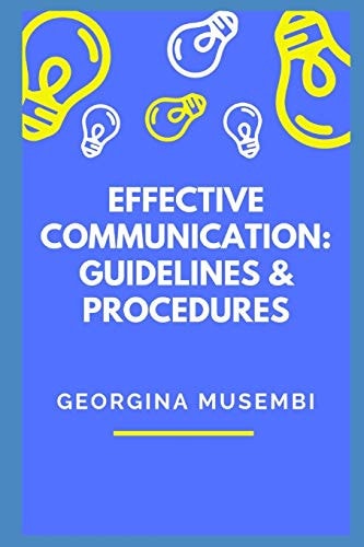 Effective Communication Guidelines & Procedures