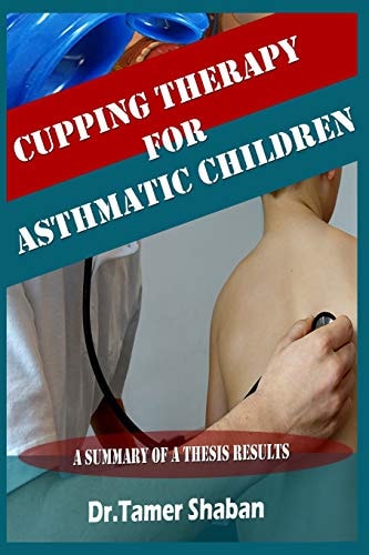Cupping Therapy for Asthmatic Children