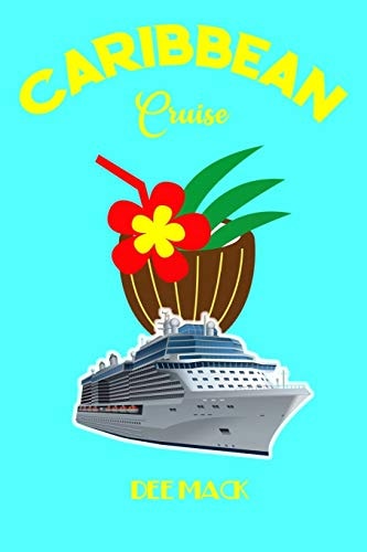 Caribbean Cruise Fabulous Tropical Island Cruising! Excellent Vacation of Sun, Sea, Sand, Blue Skies.