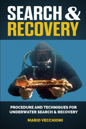 Search and Recovery Procedures and Techniques for Underwater Search and Recovery