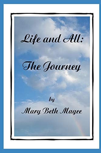 Life and All The Journey