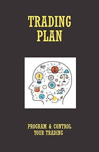 Trading Plan Program and Control Your Trading