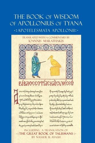 The Book of Wisdom of Apollonius of Tyana Apotelesmata Apollonii